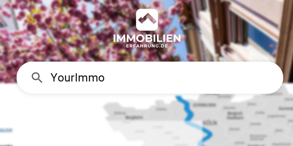 yourimmo-immobilien-portal-wohnung-haus-mieten-kaufen-koeln-bonn-siegburg-bergisch-gladbach-erfahrungen