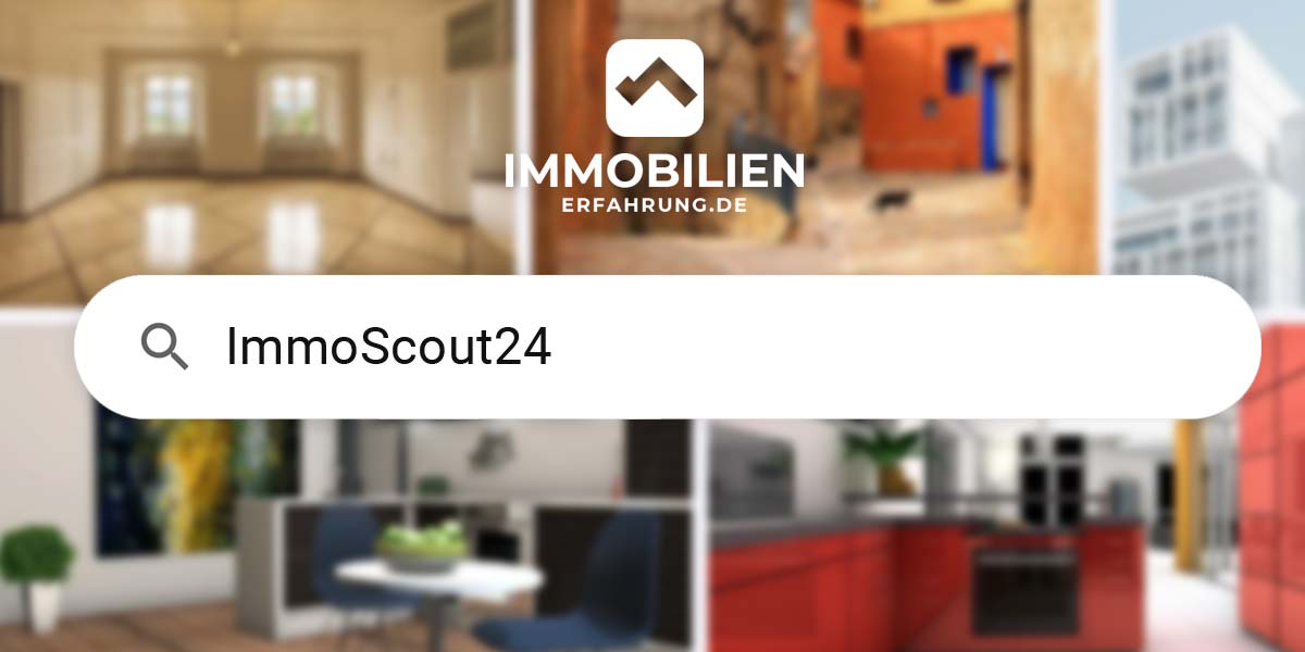 immoscout24-portal-immobilie-haus-wohnung-mieten-kaufen-verkaufen-test-kosten-preis-makler-privat