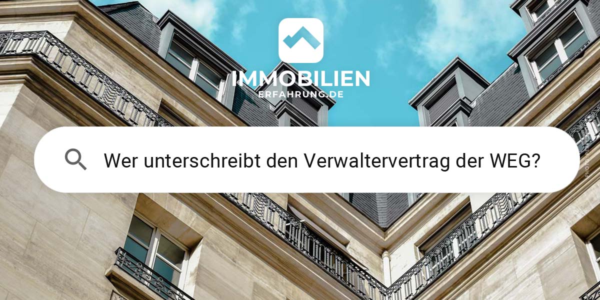 wer-unterschreibt-verwaltervertrag-weg-schnell-erklärt-hausverwaltung-frage-antwort-mehrfamilienhaus-neubau-fenster-fassade-himmel