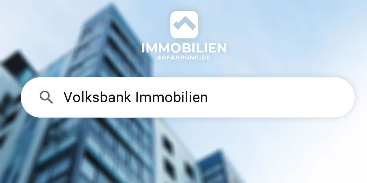 volksbank-immobilien-teilverkauf-haus-wohnung-anbieter-vergleich-bewertung-erfahrung-einfamilienhaus-fenster-fassade-dach